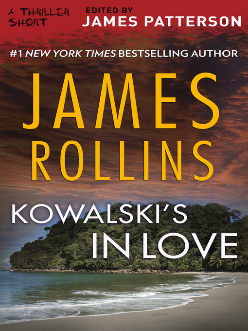 Title details for Kowalski's in Love by James Rollins - Available